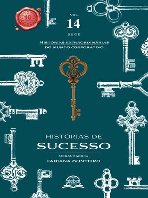 cover image of HISTÓRIAS DE SUCESSO--Histórias Extraordinárias do Mundo Corporatico